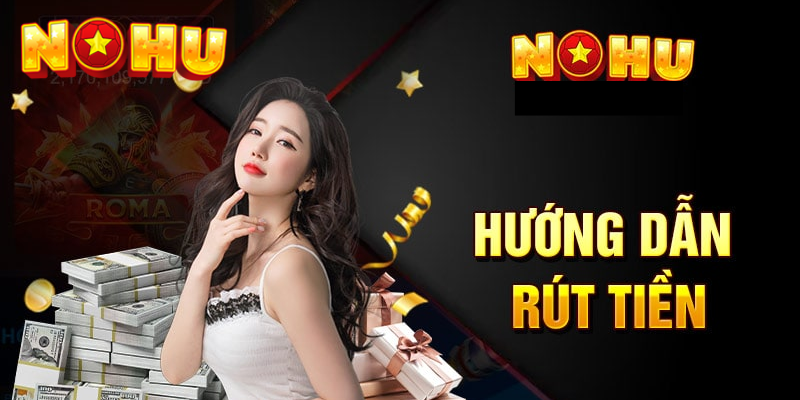 Rút tiền Nohu90