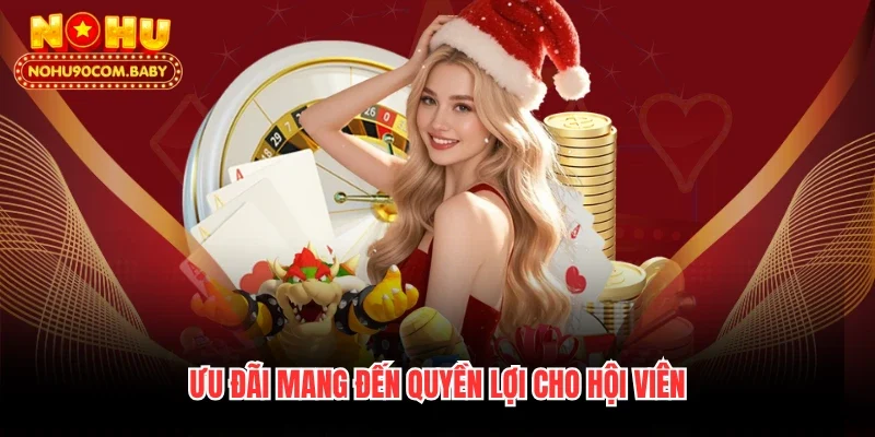 Ưu đãi mang đến quyền lợi cho hội viên